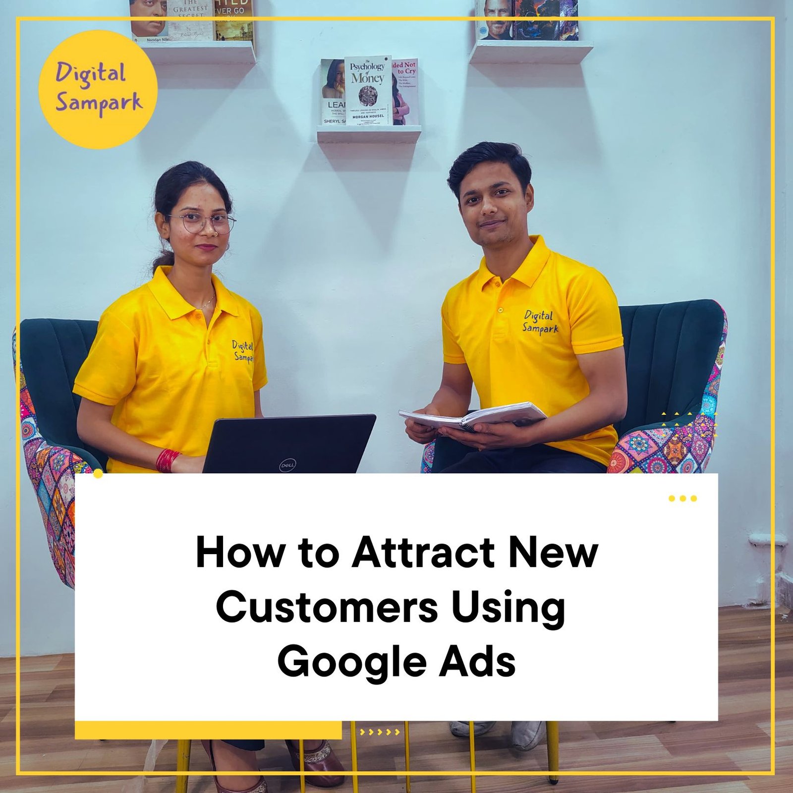 How to Attract New Customers Using Google Ads
